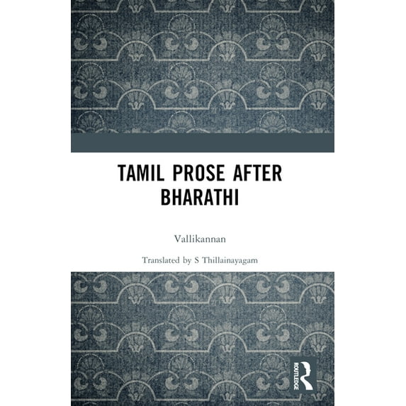 Tamil Prose after Bharathi, (Paperback)