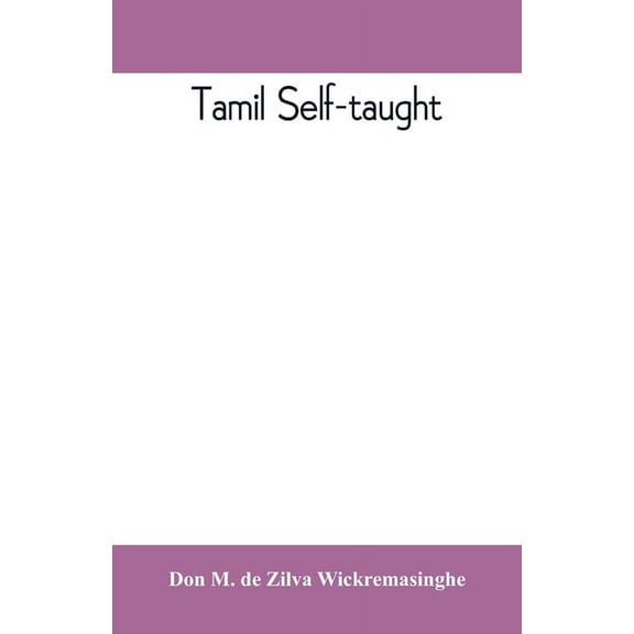 Tamil self-taught: (in roman characters) with English phonetic pronunciation, (Paperback)