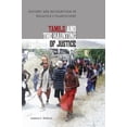 thumbnail image 1 of Tamils and the Haunting of Justice: History and Recognition in Malaysia's Plantations (Paperback), 1 of 1