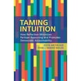 thumbnail image 1 of Taming Intuition, (Paperback), 1 of 1