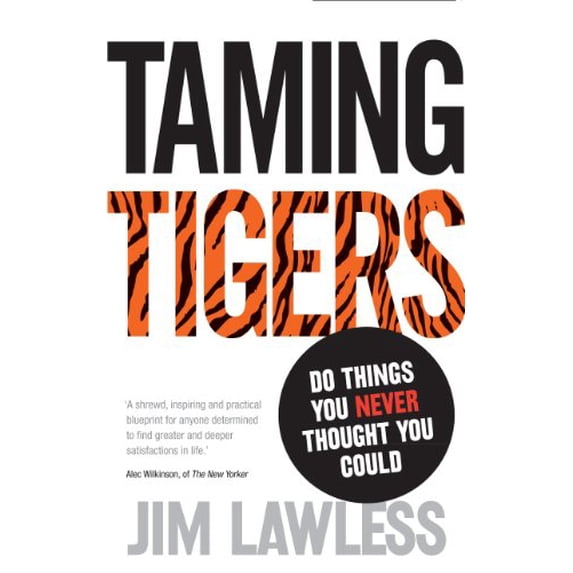 Pre-Owned Taming Tigers: Do things you never thought you could Paperback