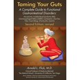 thumbnail image 1 of Pre-Owned Taming Your Guts: A Complete Guide to Functional Gastrointestinal Disorders Paperback, 1 of 1