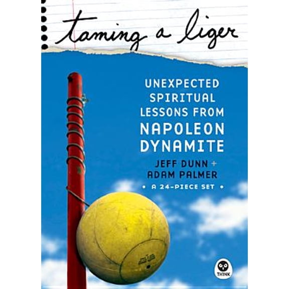 Taming a Liger: Unexpected Spiritual Lessons from Napoleon Dynamite (Paperback) by Jeff Dunn, Adam Palmer