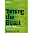 thumbnail image 1 of Taming the Beast Within: Managing Anger in Ourselves and Our Children Through Divorce, (Paperback), 1 of 1