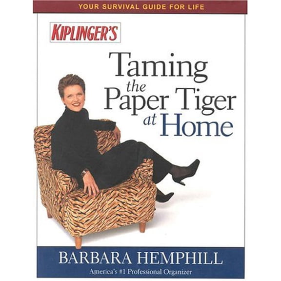 Pre-Owned Taming the Paper Tiger at Home: Your Survival Guide for Life Paperback