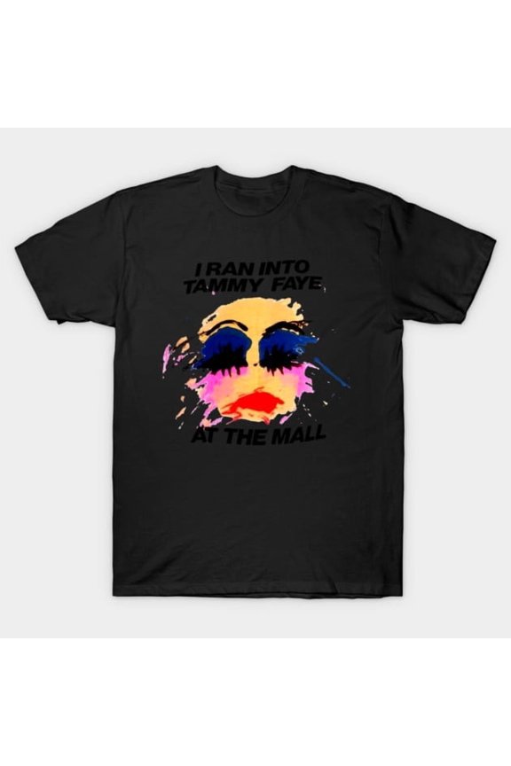 Tammy Faye Bakker Makeup Funny TV Evangelist, H3768 Unisex T-Shirt, Up to 5XL Available