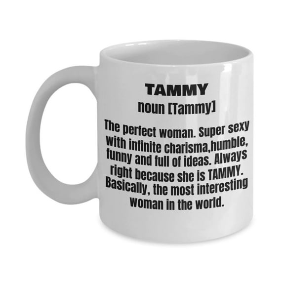 Tammy First Name Adult Definition - Funny White Porcelain Coffee Mug Cute Ceramic Cup 11 oz