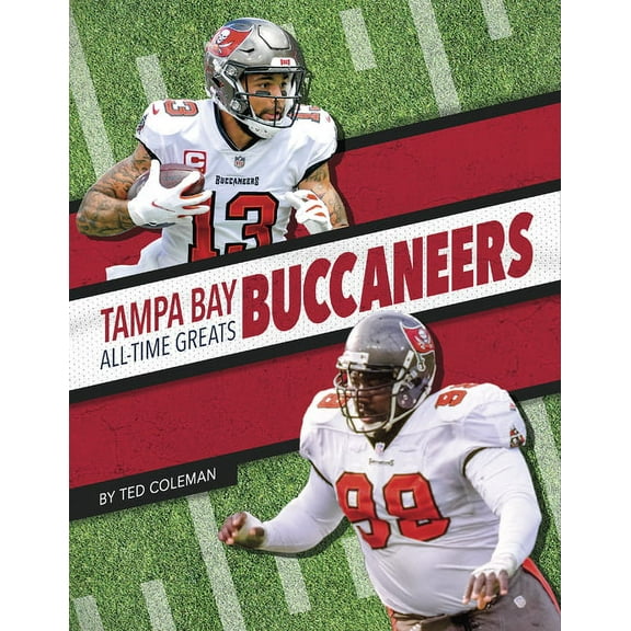 Tampa Bay Buccaneers All-Time Greats (Hardcover)