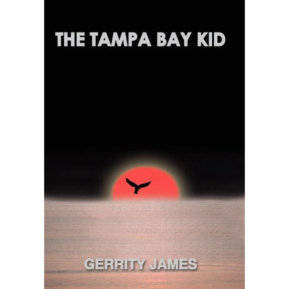 The Tampa Bay Kid, (Hardcover)