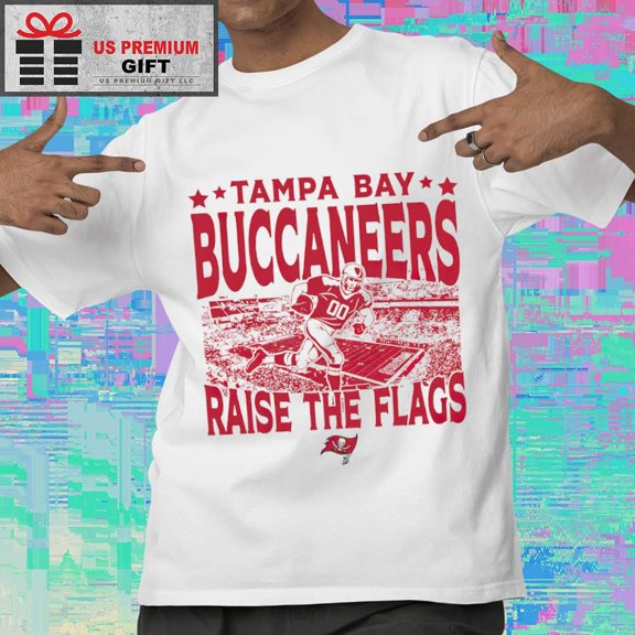 Tampa Buccaneers Gameday raise the flags 2024 shirt
