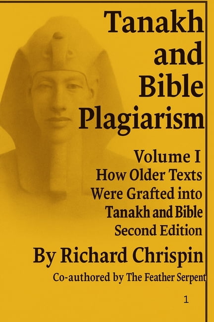 Tanakh and Bible Plagiarism Vol.1, (Paperback)