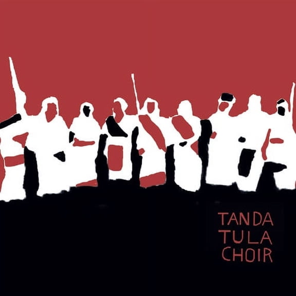 Tanda Tula Choir - Tanda Tula Choir - Music & Performance - Vinyl