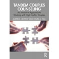 thumbnail image 1 of Tandem Couples Counseling: An Innovative Approach to Working with High Conflict Couples, (Paperback), 1 of 1