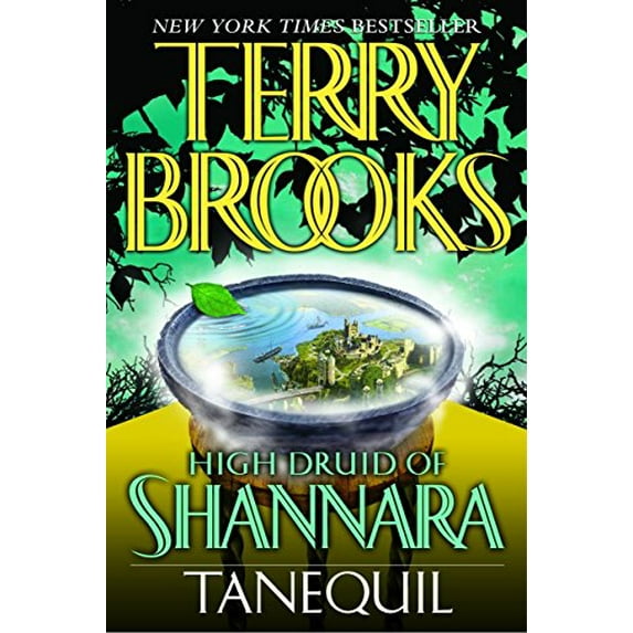 Pre-Owned High Druid of Shannara: Tanequil (Paperback) 034543577X 9780345435774