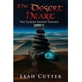 thumbnail image 1 of Tanesh Empire Trilogy: The Desert Heart (Series #2) (Paperback), 1 of 1