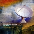 thumbnail image 1 of Tangerine Dream - Chandra - The Phantom Ferry Part 1 - Music & Performance - CD, 1 of 1