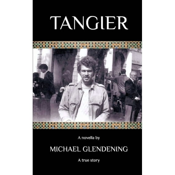 Tangier: A novella, (Paperback)
