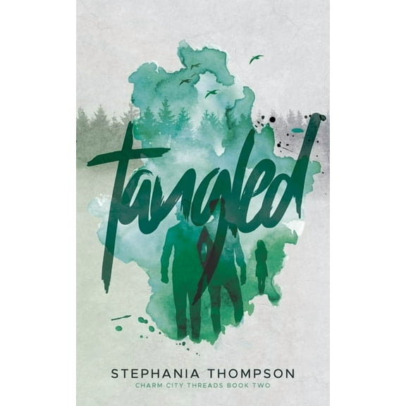 Tangled: Charm City Threads Book Two, (Paperback)