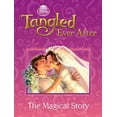thumbnail image 1 of Pre-Owned Tangled Ever After: The Magical Story (Hardcover) 1445487764 9781445487762, 1 of 1