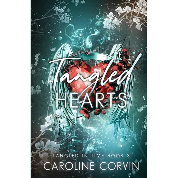 Tangled Hearts: Tangled In Time Book 3, (Paperback)