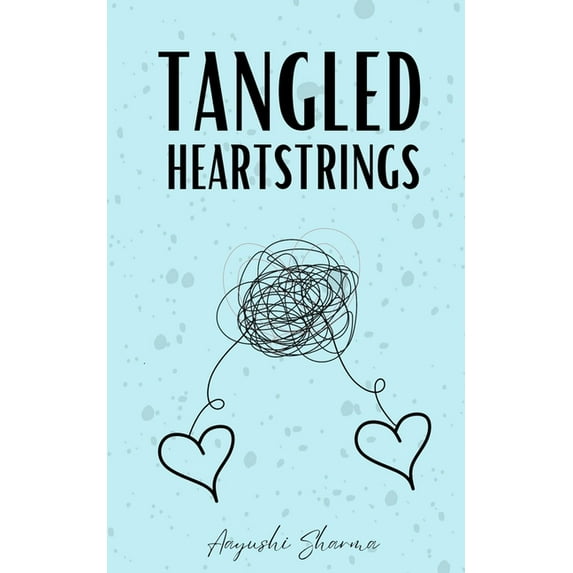 Tangled Heartstrings, (Paperback)
