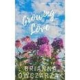 thumbnail image 1 of Tangled Love: Growing Love: Sequel to Tangled Love (Paperback), 1 of 1