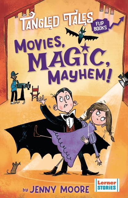 Tangled Tales Flip Books Movies, Magic, Mayhem! / Bites, Camera, Action!, (Paperback)