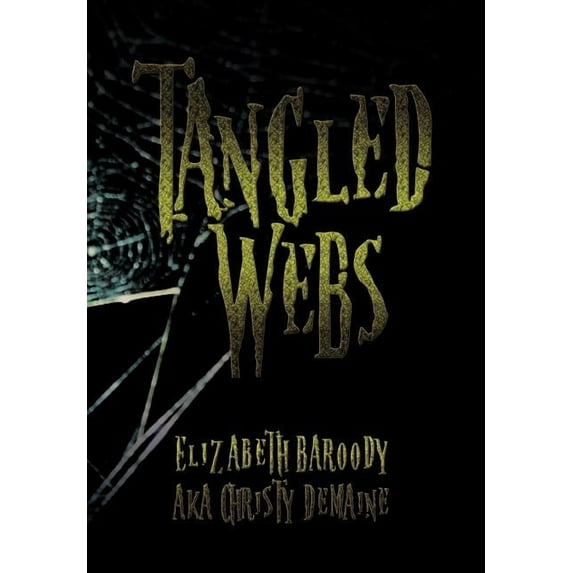 Tangled Webs (Hardcover)