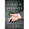 Pre-Owned Tangled Webs: How False Statements Are Undermining America: From Martha Stewart to Bernie Madoff (Paperback) 0143120573 9780143120575