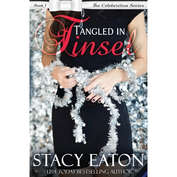 Tangled in Tinsel (Paperback) by Dominque Agnew, Stacy Eaton