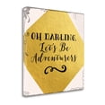 thumbnail image 1 of Tangletown Fine Art 'Let's Be Adventurers' Textual Art on Canvas, 1 of 2