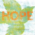 thumbnail image 1 of Tangletown Fine Art Letterpress Hope by Sue Schlabach Poster Frame - 20 x 20 x 1.5 in., 1 of 2