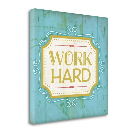 Tangletown Fine Art Work Hard By Jennifer Pugh, Gallery Wrap Canvas