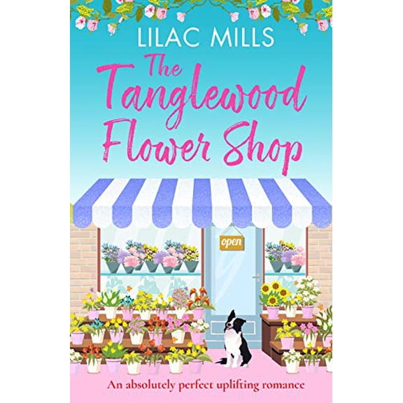 Pre-Owned The Tanglewood Flower Shop (Paperback) 1788637666 9781788637664