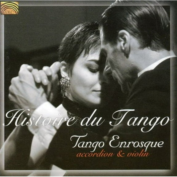 Tango Enrosque - Historie Du Tango: Accordion and Violin - Music & Performance - CD