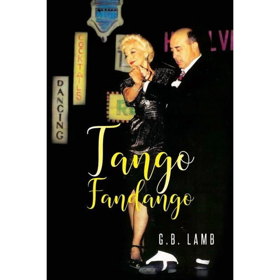 Tango Fandango, (Paperback)