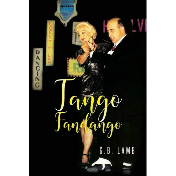 Tango Fandango, (Paperback)