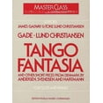 thumbnail image 1 of Tango Fantasia and Other Short Pieces for Flute and Piano (Paperback) by Jacob Gade, Sir James Galway, Toke Lund Christiansen, 1 of 1