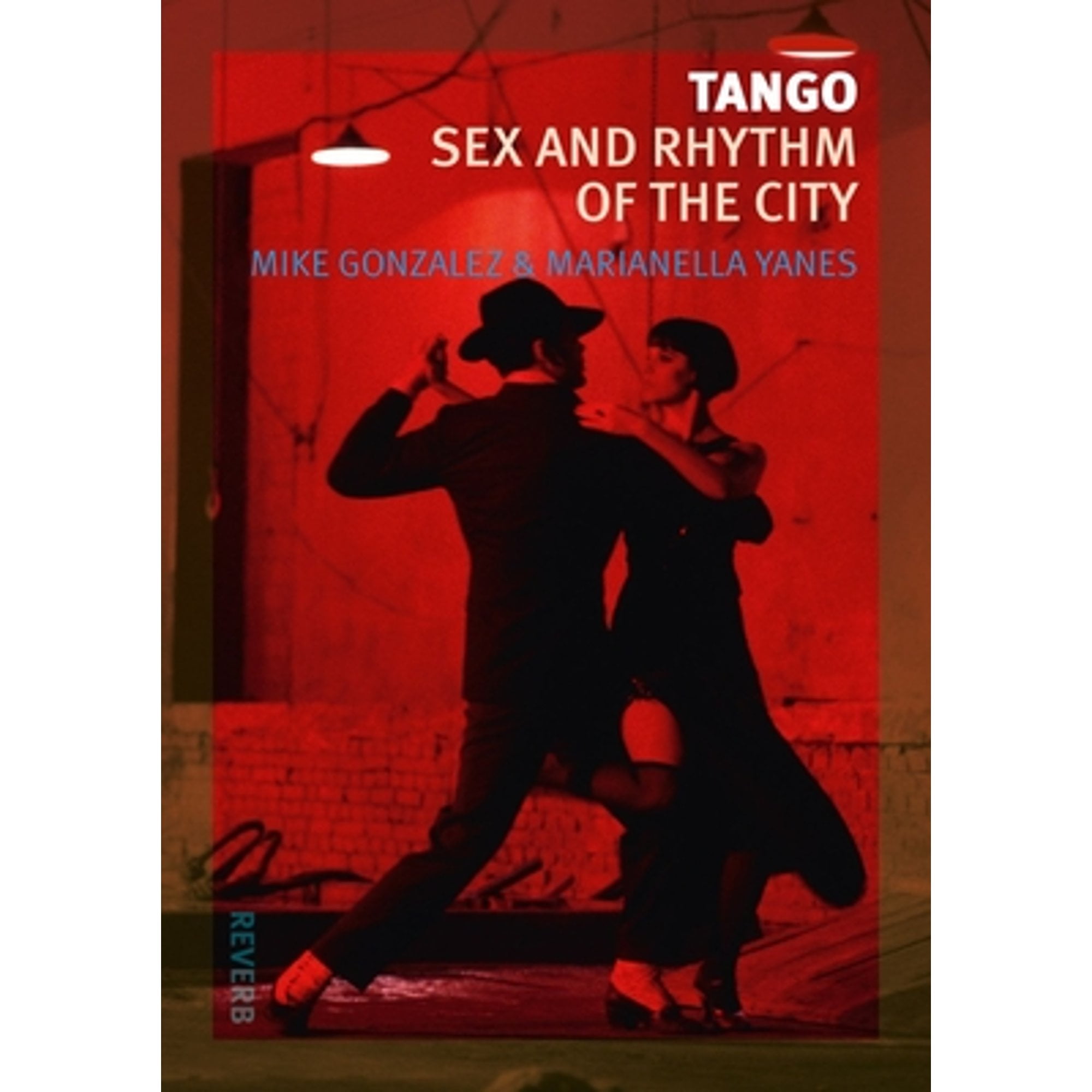 Tango: Sex and Rhythm of the City - Pre-Owned Kuwait | Ubuy