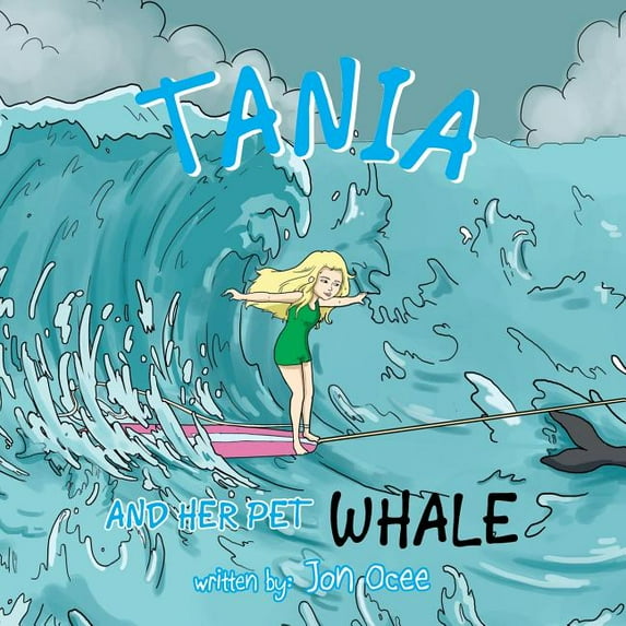 Tania and Her Pet Whale, (Paperback)