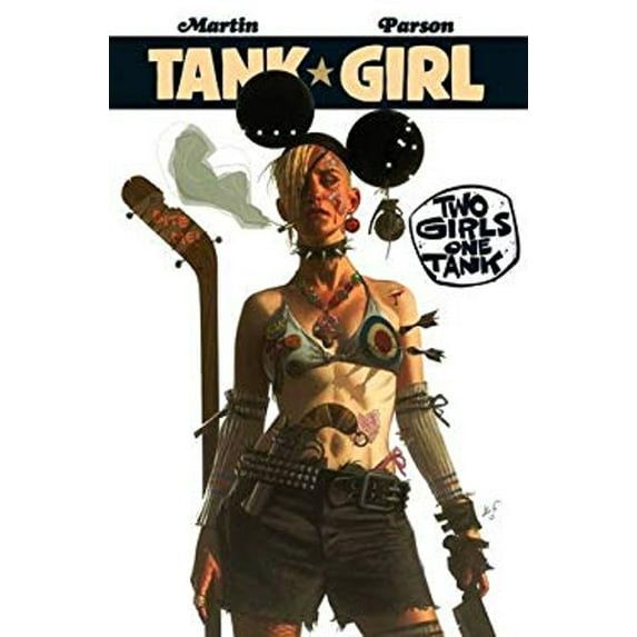 Pre-Owned Tank Girl: Two Girls One Tank (Paperback) 1785853562 9781785853562