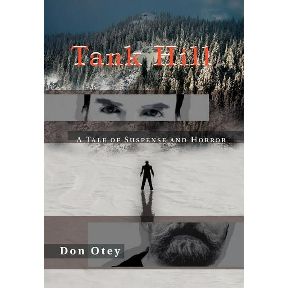 Tank Hill : A Tale of Suspense and Horror