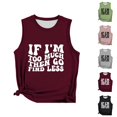 thumbnail image 1 of Tank Tops for Women Crewneck if I'm Too Much Then Go Find Less Funny Graphic Sleeveless Shirt Summer Outfits, 1 of 3
