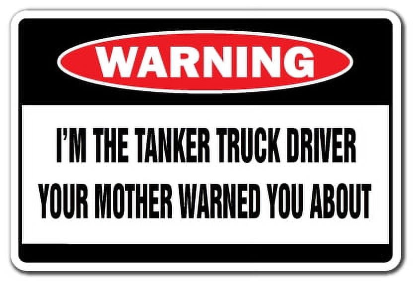 I'm The Tanker Truck Driver [3 Pack] of Vinyl Decal Stickers | Indoor ...