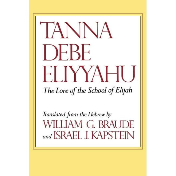 Tanna Debe Eliyyahu: The Lore of the School of Elijah, (Paperback)