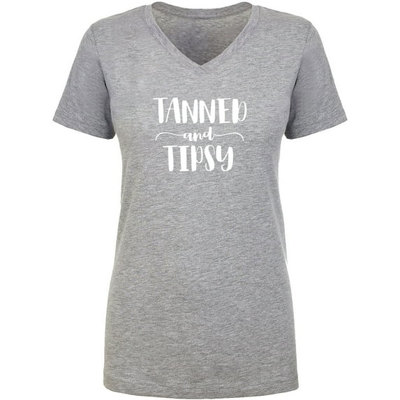 Tanned and Tipsy Womens V-Neck T-Shirt