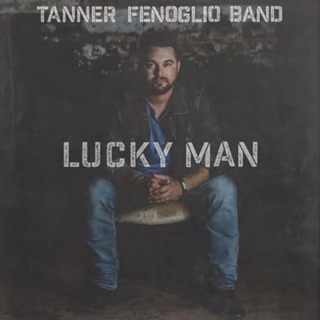 Tanner Fenoglio - Lucky Man - Music & Performance - CD