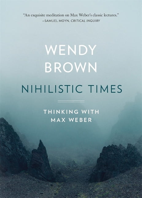 Tanner Lectures on Human Values Nihilistic Times: Thinking