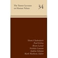 thumbnail image 1 of Tanner Lectures on Human Values: The Tanner Lectures on Human Values : Volume 34 (Series #34) (Hardcover), 1 of 1
