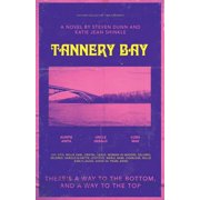 Tannery Bay, Paperback